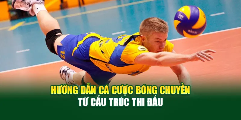 Hướng Dẫn Cá Cược Bóng Chuyền Chi Tiết Và Hiệu Quả Tại Bubet 2 huong-dan-ca-cuoc-bong-chuyen-tu-cau-truc-thi-dau
